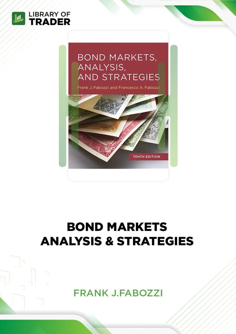 Bond Markets. Analysis & Strategies – Frank J.Fabozzi