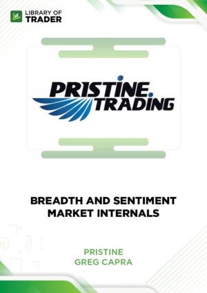 Pristine: Breadth and Sentiment Market Internals – Greg Capra