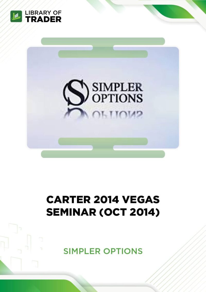 Carter 2014 Vegas Seminar (Oct 2014) – Simpler Options