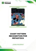 Chart Pattern Recognition for Metastock – John Murphy