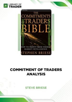 Commitment of Traders Analysis – Steve Briese