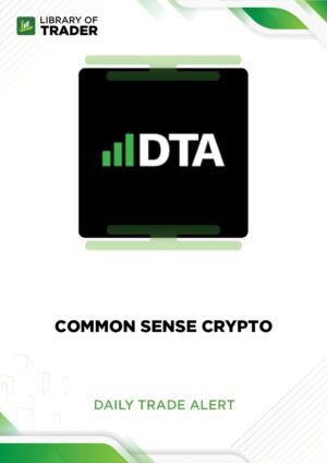 Common Sense Crypto – Daily Trade Alert