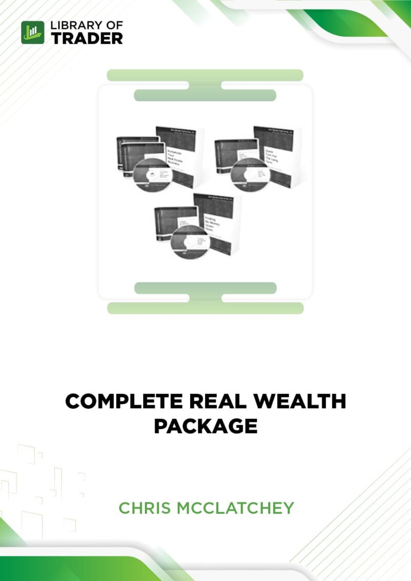 Complete Real Wealth Package – Chris McClatchey