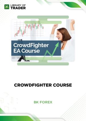 BK Forex – Crowdfighter Course