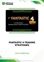 Fantastic 4 Trading Strategies – Dan Sheridan