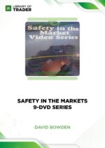 Safety in The Markets 9-DVD Series – David Bowden