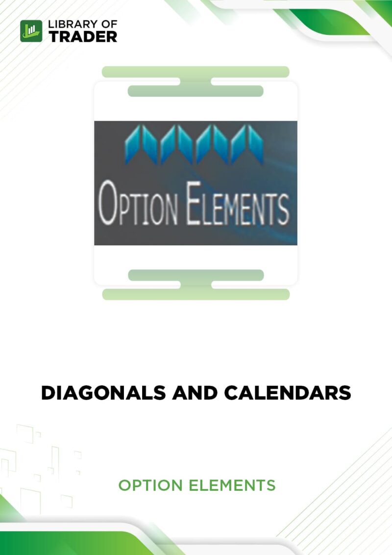 Diagonals and Calendars – Option Elements