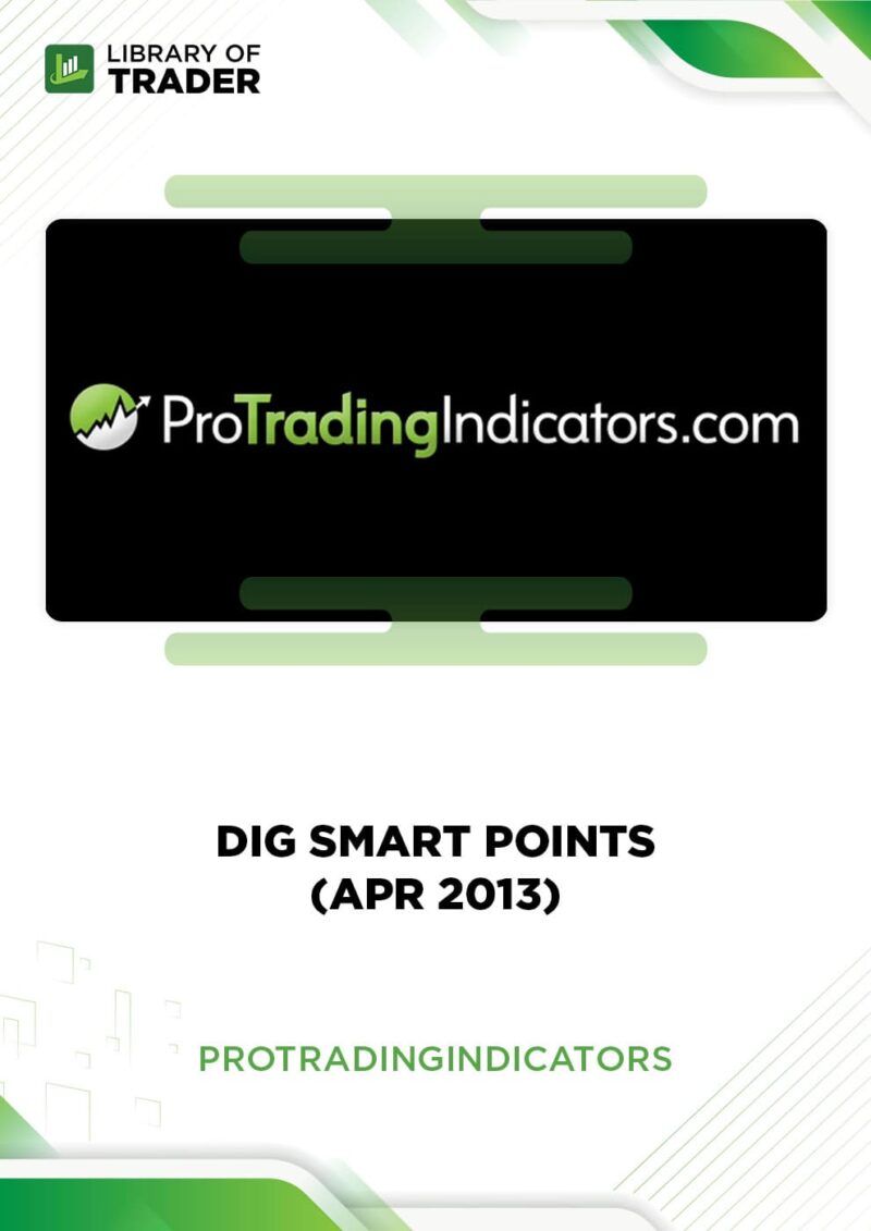 DIG Smart Points (Apr 2013) – Pro Trading Indicators