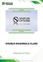 Double Diagonals Class – Simpler Options