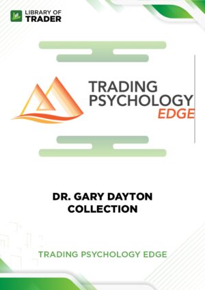 Dr. Gary Dayton Collection – Learn Trading Skills