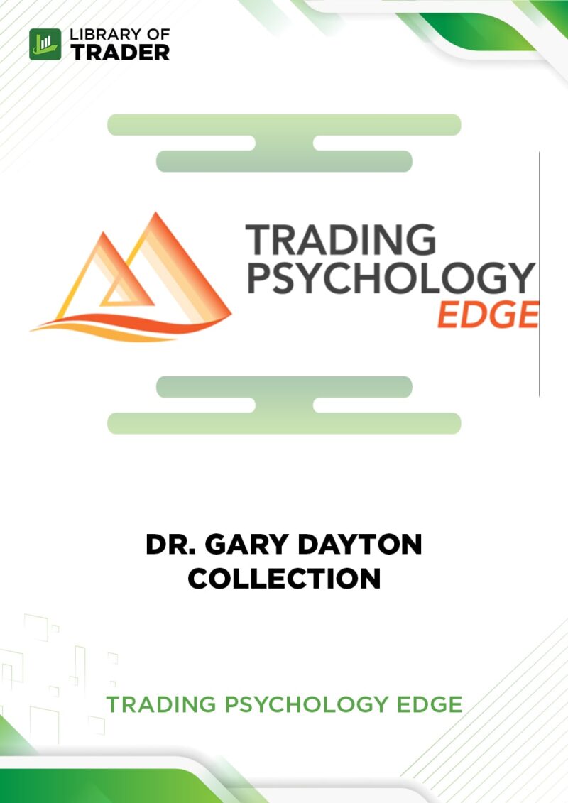 Dr. Gary Dayton Collection – Learn Trading Skills