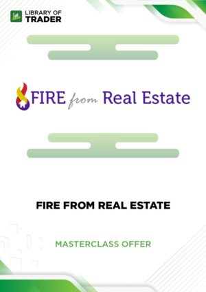 Fire from Real Estate – Masterclass Offer