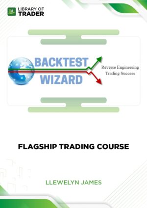 Flagship Trading Course – Llewelyn James