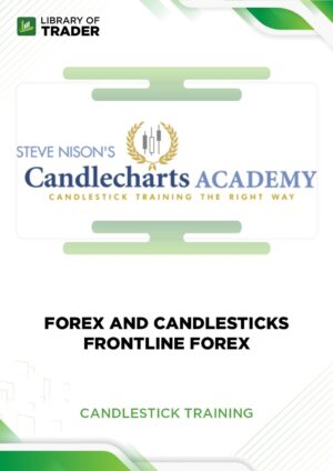 Forex and Candlesticks Frontline Forex – Candlestick Trading