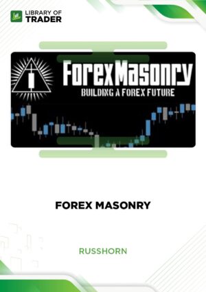Forex Masonry – Russ Horn