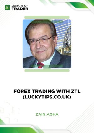 Forex Trading With ZTL – Zain Agha