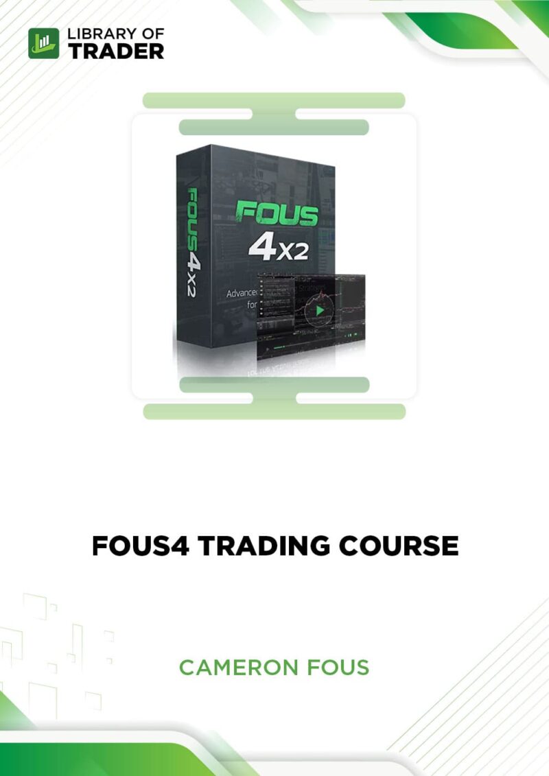 Fous4 Trading Course – Cameron Fous