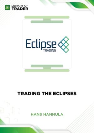Hans Hannula – Trading the Eclipses