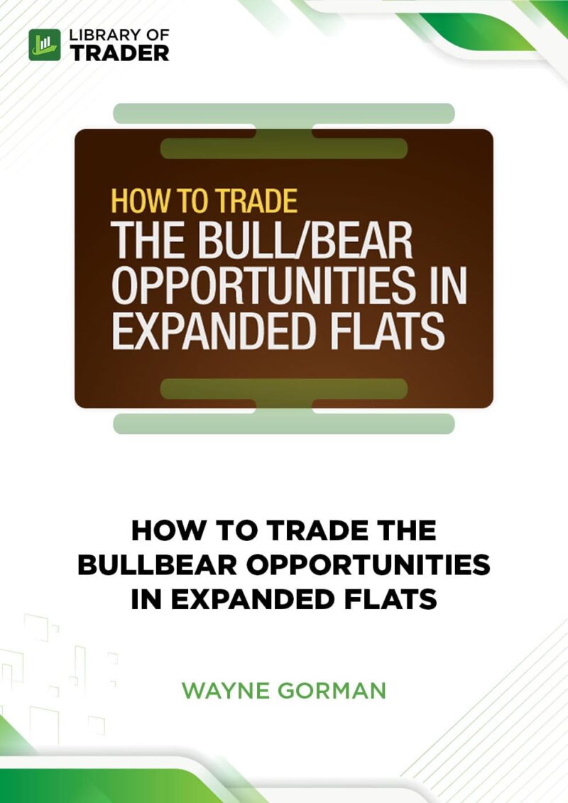How to Trade the Bull and Bear Opportunities in Expanded Flats – Elliott Wave International