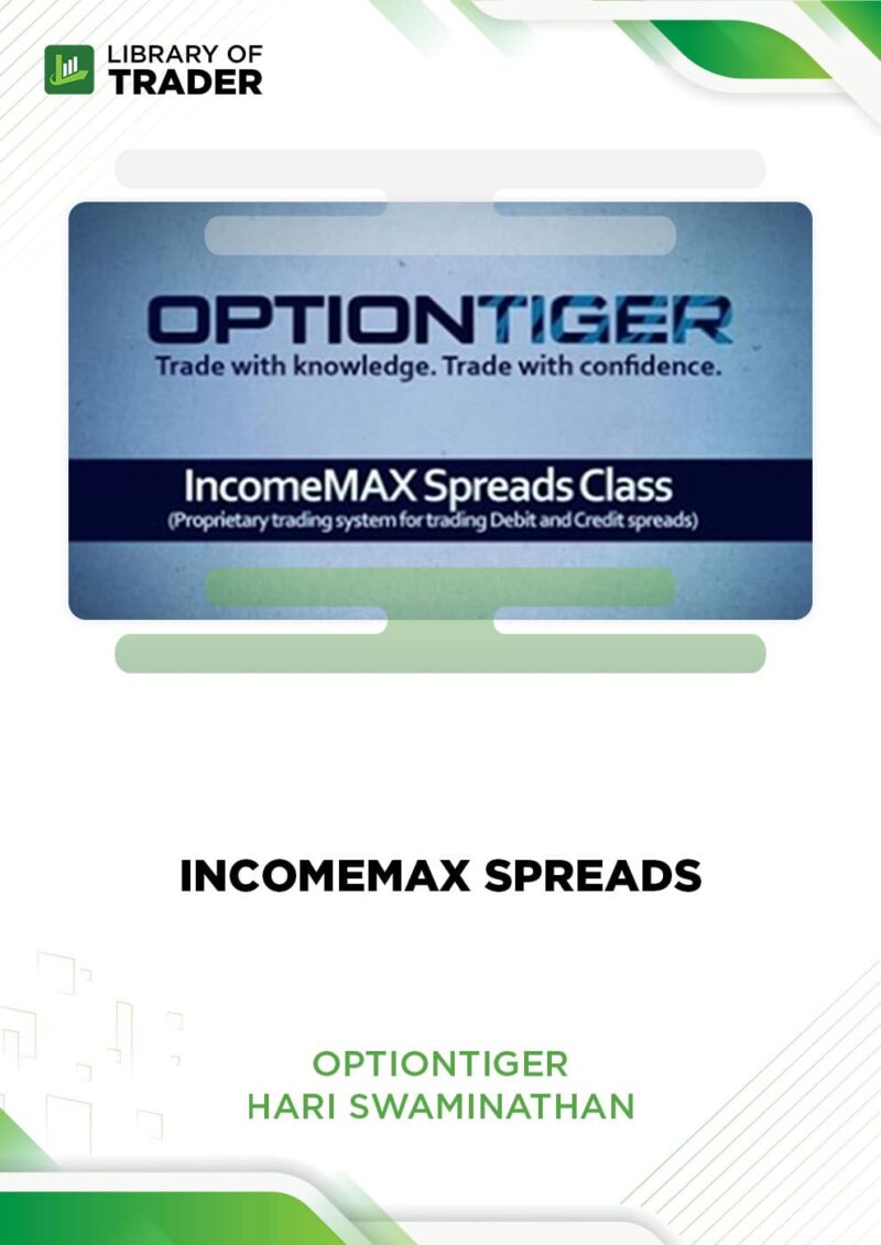 IncomeMax Spreads – Hari Swaminathan – OPTIONTIGER
