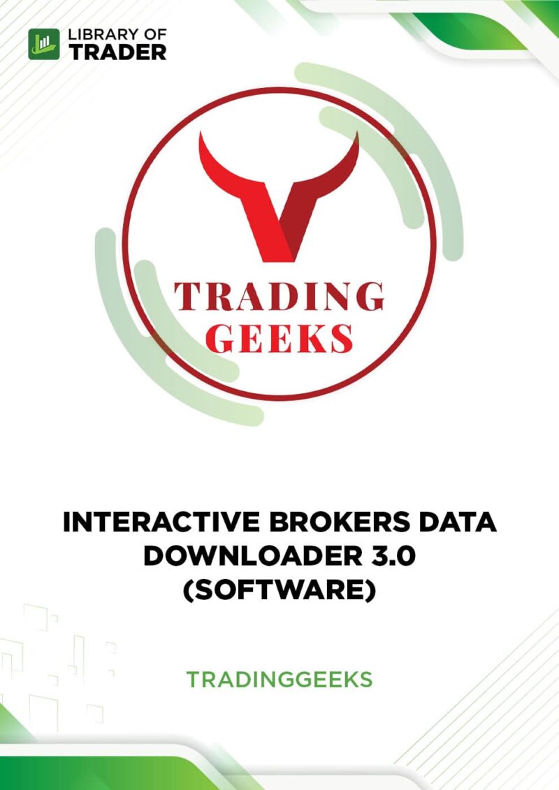 Interactive Brokers Data Downloader 3.0 (Software) – Trading Geeks