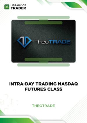 Intra-Day Trading Nasdaq Futures Class – Theo Trade