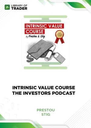 Intrinsic Value Course – The Investors Podcast