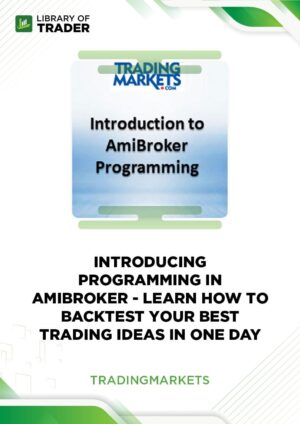 Introducing Programming in Amibroker – Trading Markets