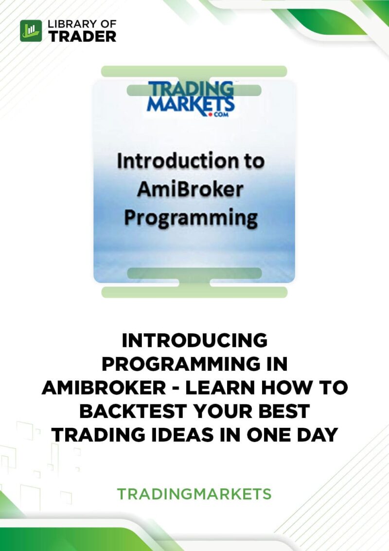 Introducing Programming in Amibroker – Trading Markets