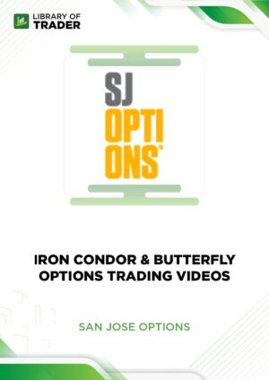 Iron Condor & Butterfly Options Trading Videos – San Jose Options