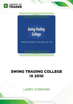 Larry Connors – Swing Trading College IX 2010