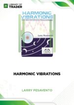 Larry Pesavento – Harmonic Vibrations