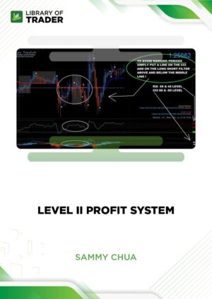 Level II Profit System – Sammy Chua