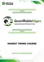 Market Timing Course – Quantifiable Edges