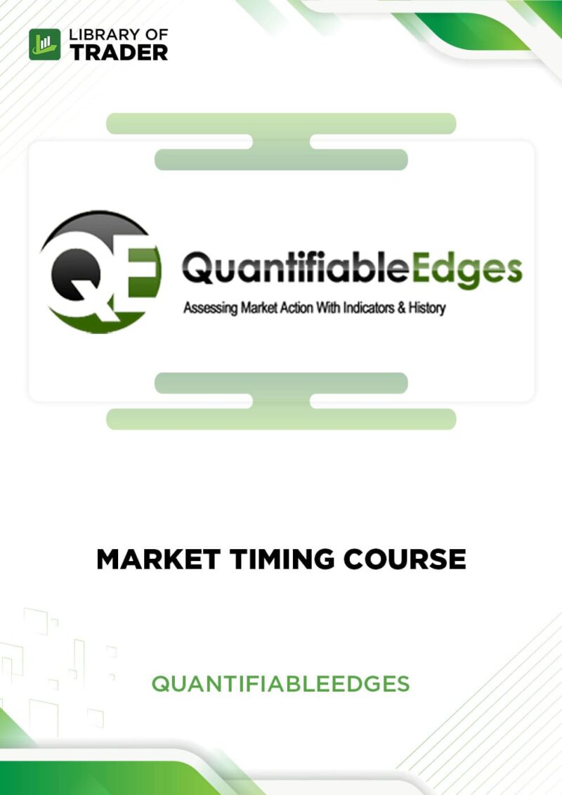 Market Timing Course – Quantifiable Edges