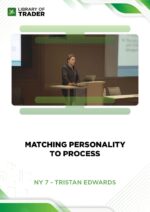 NY 7 – Matching Personality to Process – Tristan Edwards