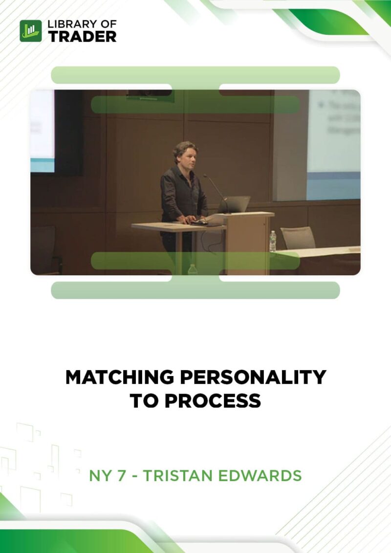 NY 7 – Matching Personality to Process – Tristan Edwards