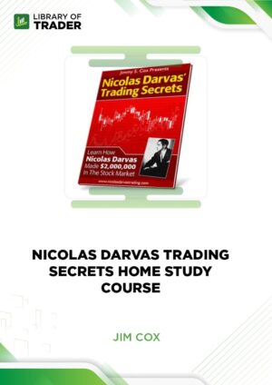 Nicolas Darvas Trading Secrets Home Study Course – Jim Cox