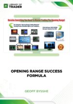 Opening Range Success Formula – Geoff Bysshe
