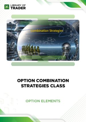 Option Combination Strategies Class – Option Elements