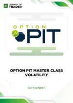 Option Pit Master Class Volatility – Option Pit