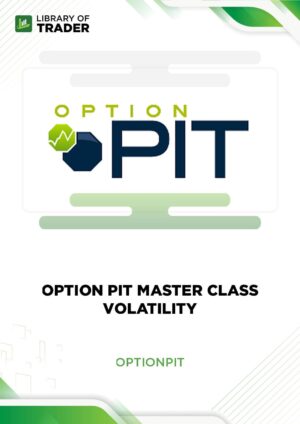 Option Pit Master Class Volatility – Option Pit