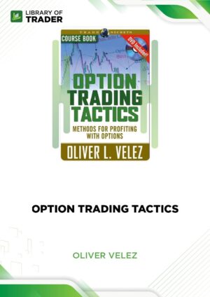 Option Trading Tactics – Oliver Velez