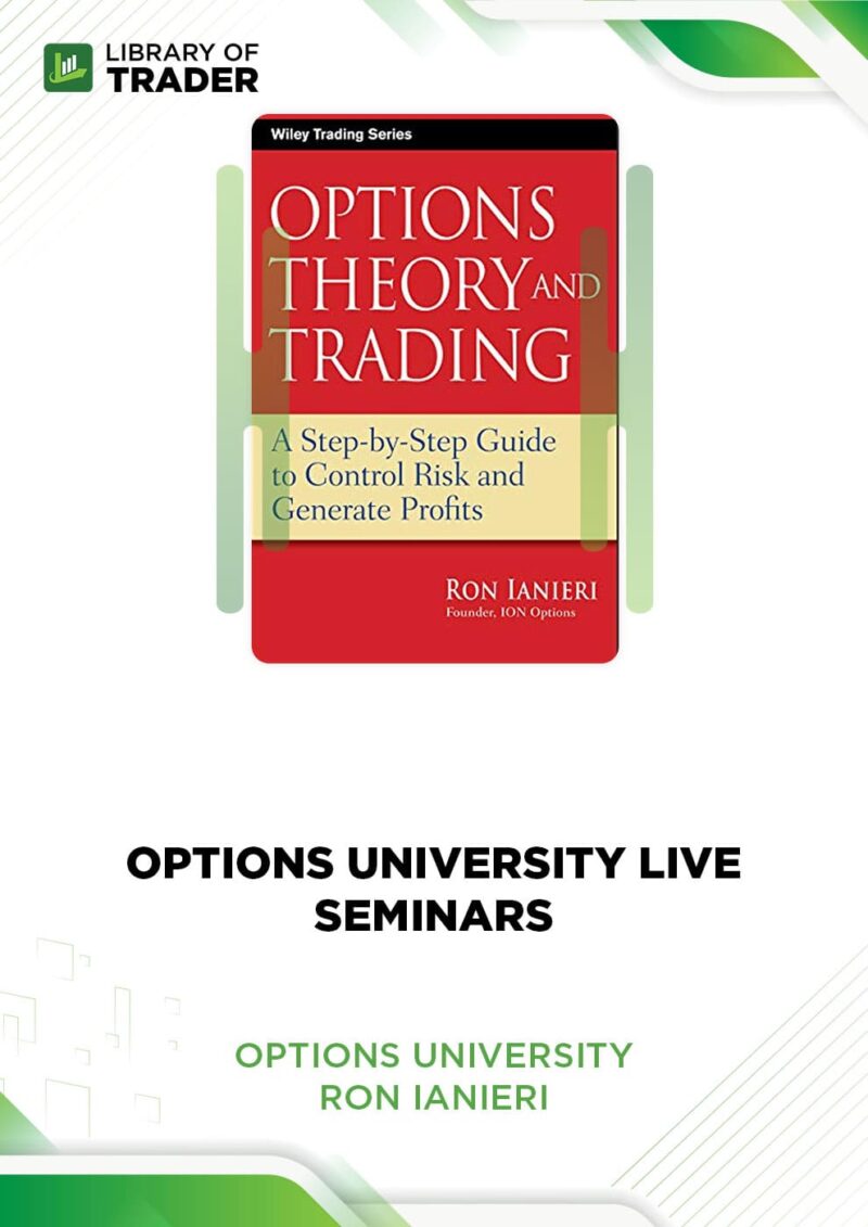 Options University: Options University Live Seminars – Ron Ianieri