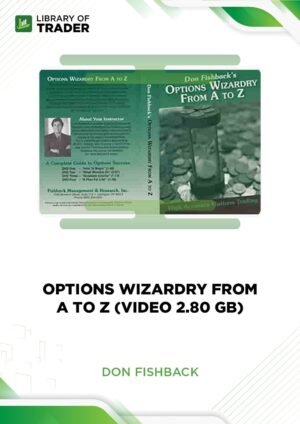 Options Wizardry from A to Z (Video 2.80 GB) – Don Fishback