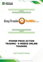8 Weeks Online Training – Power Price Action Trading