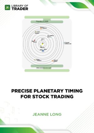 Precise Planetary Timing for Stock Trading – Jeanne Long