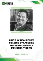 Price Action Forex Trading Strategies Training Course & Members Videos – Nial Fuller