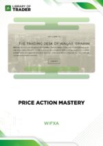 Price Action Mastery Course – WIXFA