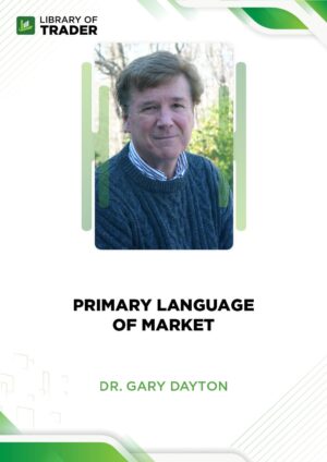 Primary Language of Market – Dr. Gary Dayton